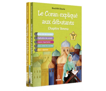 Le coran expliqué aux débutants Chapitre 'Amma - Tome 2