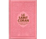 Le Saint Coran en langue arabe + Transcription phonétique et Traduction des sens en français - Edition de luxe (Couverture en cuir couleur rose clair doré)