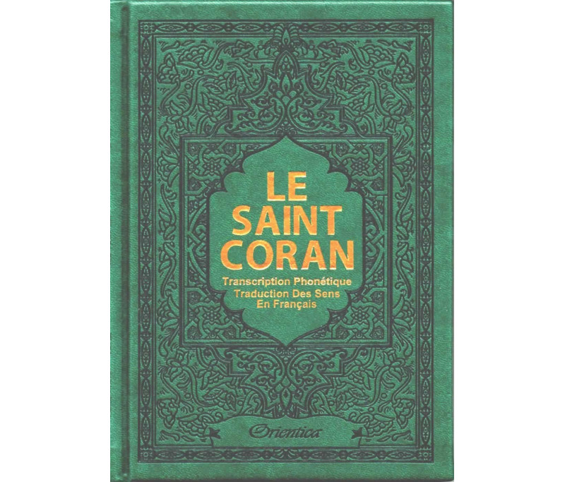 Le Saint Coran en langue arabe + Transcription phonétique et Traduction des  sens en français - Edition de luxe (Couverture en cuir couleur rose clair)  - Livre sur