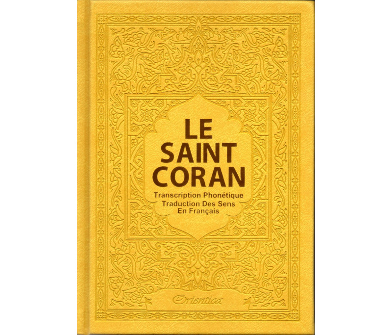 Le Saint Coran en langue arabe + Transcription phonétique et Traduction des  sens en français - Edition de luxe (Couverture en cuir couleur rose clair)  - Livre sur