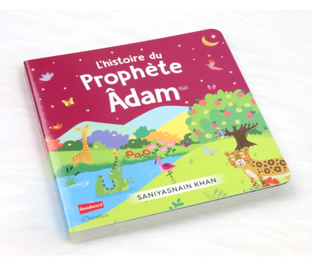 L'histoire du prophète Adam (Livre avec pages cartonnées)