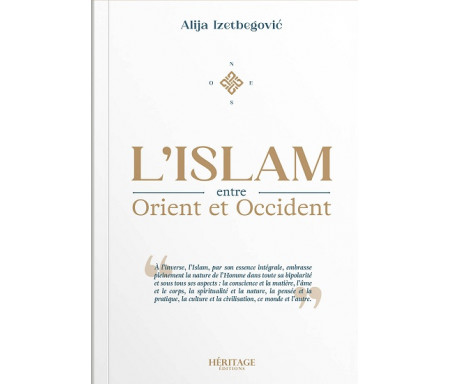 L'islam entre Orient et Occident