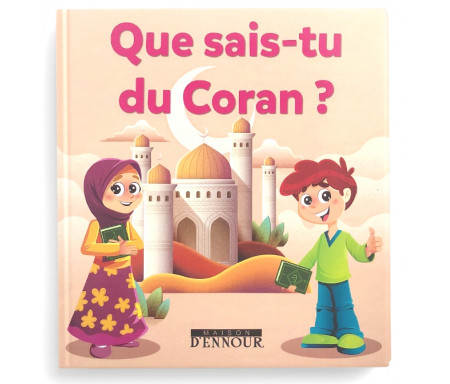 Que sais-tu du Coran ?