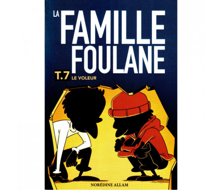 La Famille Foulane (Tome 7) : Le voleur