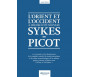 L'Orient et l'Occident à l'heure d'un nouveau Sykes-Picot