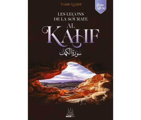 Les leçons de la sourate al Kahf