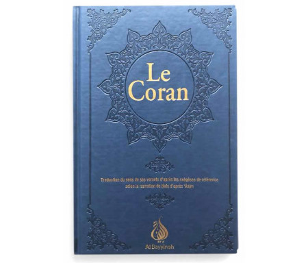 Le Coran : traduction d'après les exégèses de référence par Rachid Maach - Hafs - Bleu