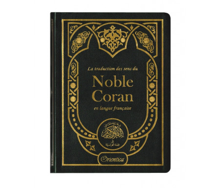 La traduction des sens du Noble Coran en langue française - Vert foncé doré (12 x 17 cm)