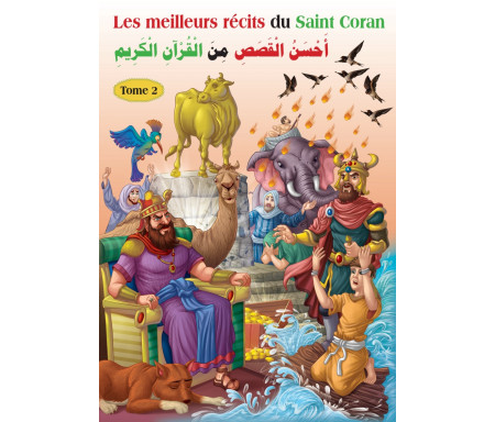 Les meilleurs récits du Saint Coran (bilingue français/arabe) - Tome 2 - أحسن القصص من القرآن الكريم