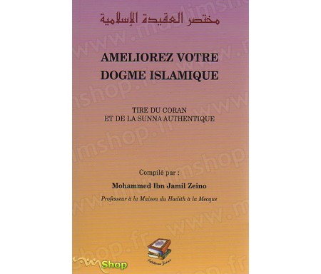 Améliorez Votre Dogme Islamique