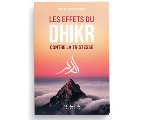 Les Effets du Dhikr contre la Tristesse