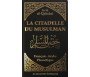 La Citadelle du musulman en Français / arabe / phonétique - Coloris Noir