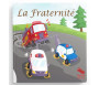 La fraternité - Bolide Editions