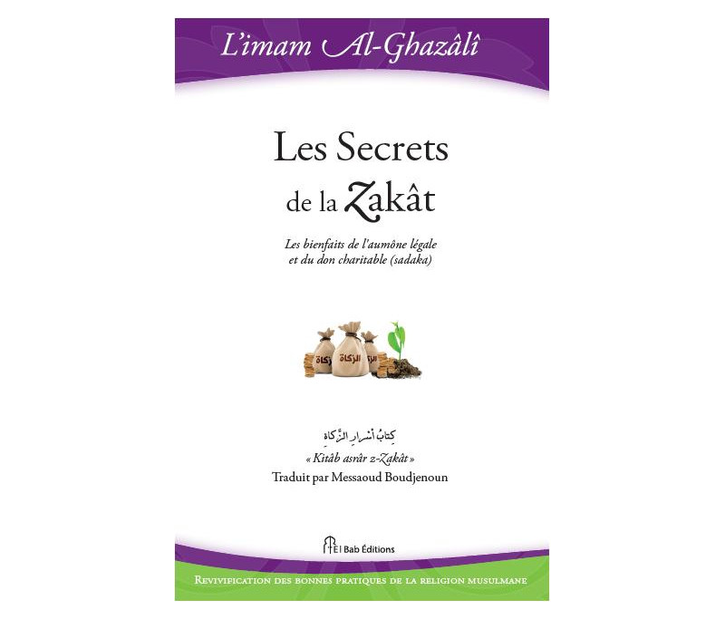 Les secrets de la prière en islam de l'imam Al-Ghazalî
