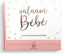 Salaam Bébé : Le Journal Islamique Du Bébé - Version Rose