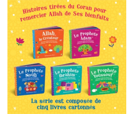 Coffret Les Premières Histoires du Coran pour bébé (Volume 2) - Histoires tirées du Coran pour remercier Allah de Ses bienfaits