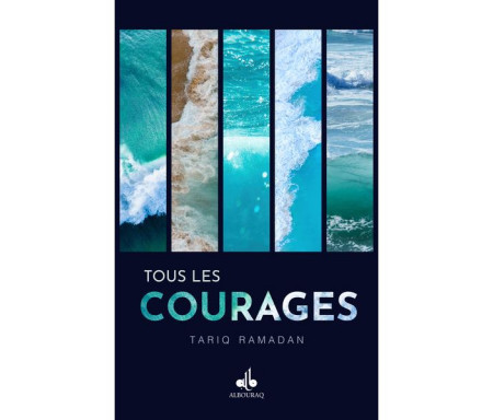 Tous les courages - Recueil de Poésiques (Poésie Musicale) Tome 1