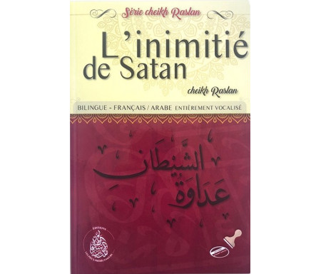 L’inimitié de Satan (Bilingue : français/arabe) - Vocalisé - عداوة الشيطان