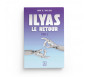 Ilyas : Le Retour - Tome 2 