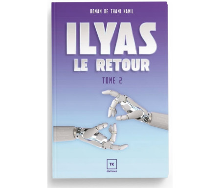 Ilyas : Le Retour - Tome 2 