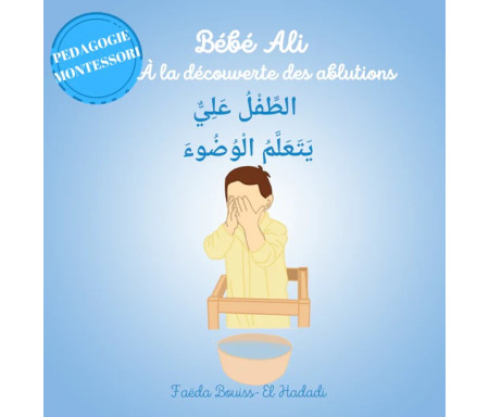 Bébé Ali à la Découverte des Ablutions - Pédagogie Montéssori