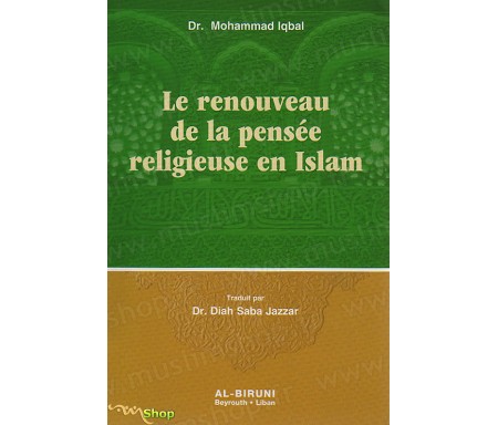 Le Renouveau de la Pensée Religieuse en Islam