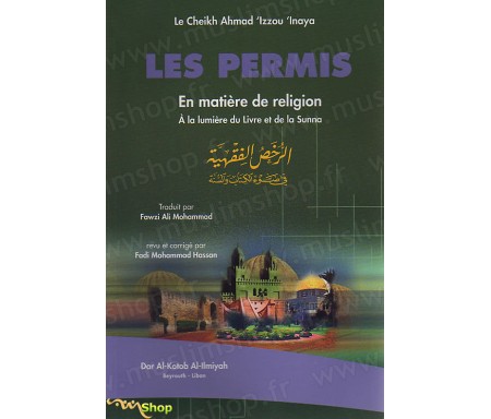 Les permis en matière de religion à la lumière du livre et de la sunna