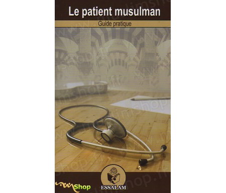 Le Patient Musulman - Guide Pratique