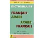 Dictionnaire Français -Arabe / Arabe-Français. Mots utiles de vie courante