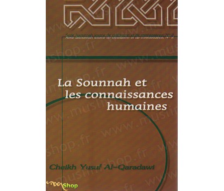 La Sounnah et les Connaissances Humaines