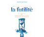 La lutte contre la futilité : Problématique, causes, impacts et traitement