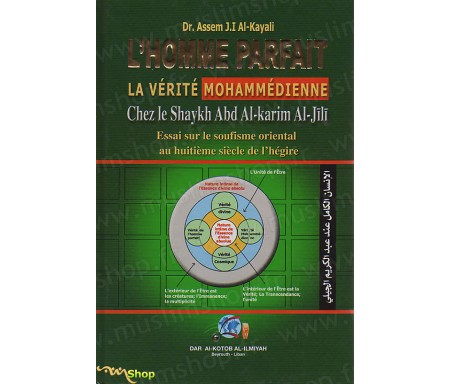 L'homme parfait, la vérité Mohammédienne. Essai sur le soufisme oriental au huitième siècle de l'hégire