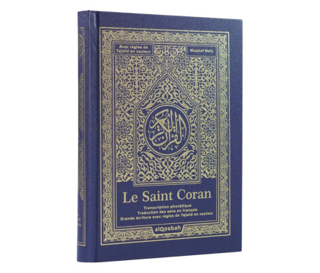 Le Saint Coran - Transcription phonétique - Traduction des sens en français - Règles de Tajwîd en couleur - Code QR - Bleu doré (16 x 21,5 cm)