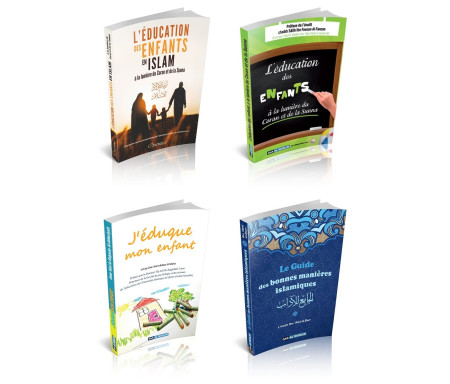 Pack 4 livres : Guide complet sur l'éducation des enfants en islam et les bonnes manières islamiques