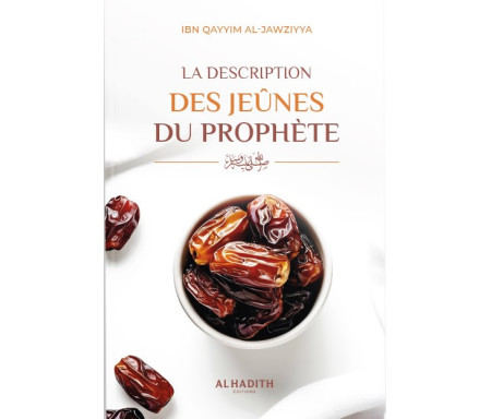 La description des jeûnes du Prophête