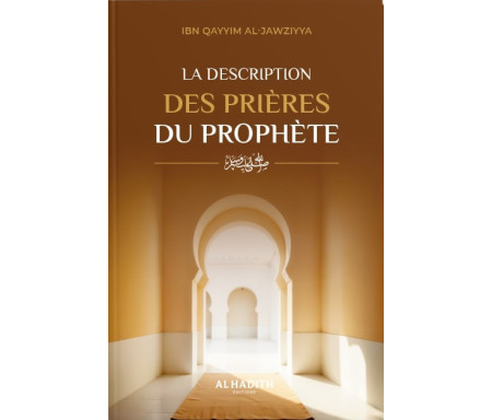La description des prières du Prophète
