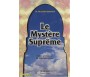 Le Mystère Suprême