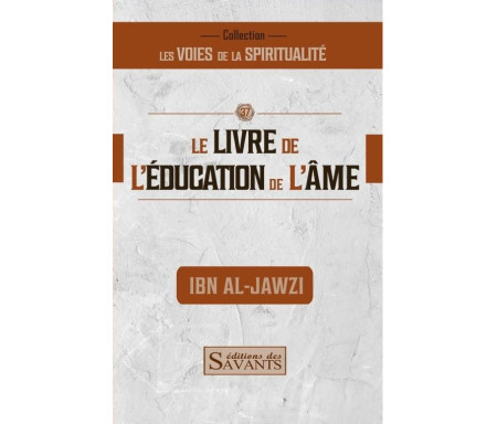 Le livre de l'éducation de l'âme Ibn Al-Jawzi 