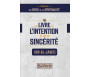 Le livre de l'intention et de la sincérité