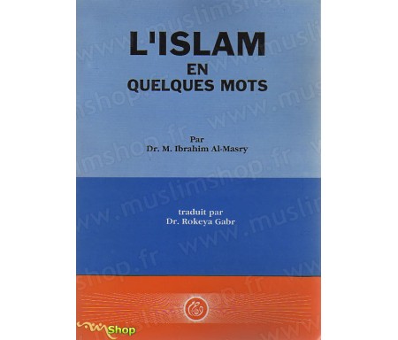 L'Islam en quelques Mots