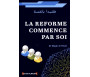 La réforme commence par soi