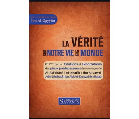 La vérité sur notre vie en ce monde
