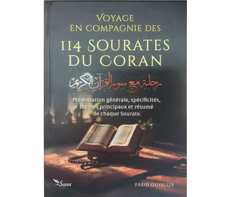 Voyage en compagnie des 114 Sourates du Coran