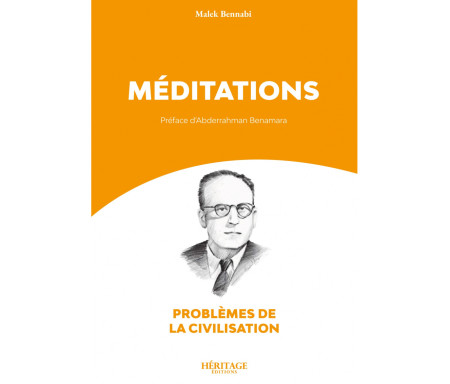Méditations - Problèmes de la civilisation