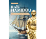 Raïs Hamidou Albert Devoulx - Notice biographique sur le plus célèbre corsaire algérien du XIIIᵉ siècle de l’Hégire