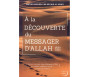 À la découverte du Messager d'Allah