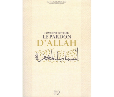 Comment obtenir le pardon d’Allah
