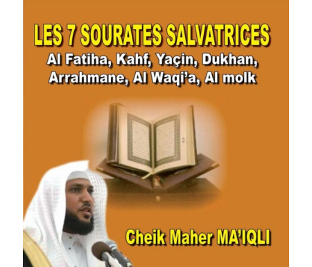 CD Les 7 sourates salvatrices récitées par Cheikh Maher Ma'iqli