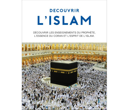 Découvrir l'islam : Découvrir les enseignements du prophète ﷺ, l'essence du Coran et l'esprit de l'islam.