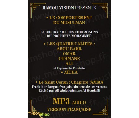 MP3 Audio - Le comportement du musulman, les quatres califes, Aïcha, le Saint Coran (Chapitre 'Amma)